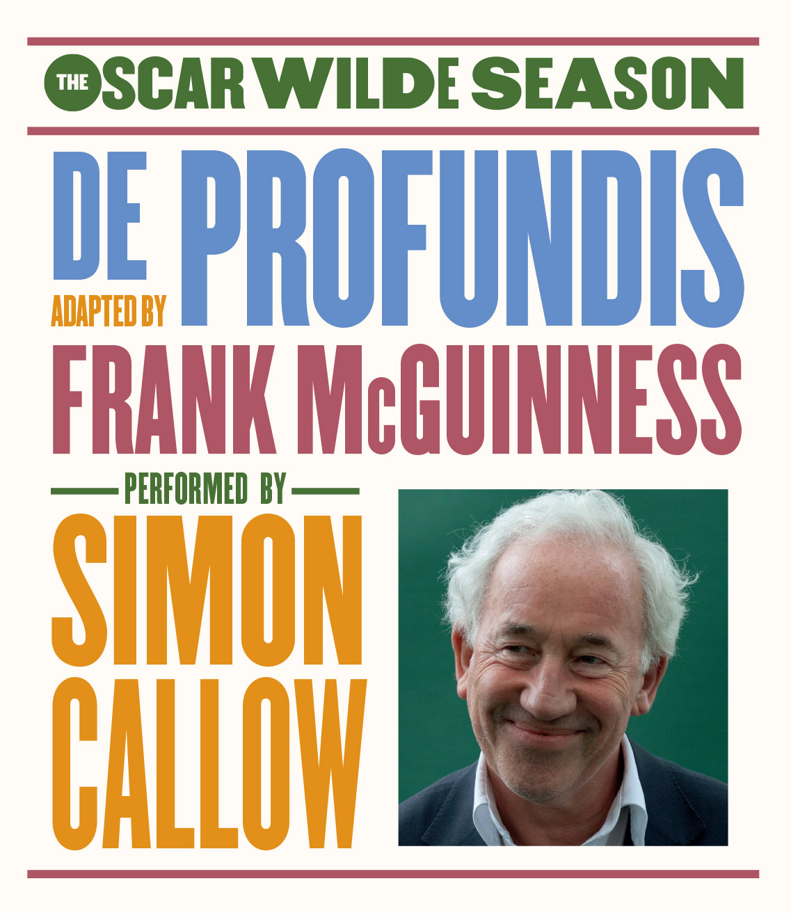COMPETITION | Win Tickets To See Simon Callow In De Profundis 1